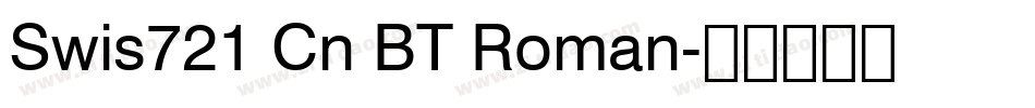 Swis721 Cn BT Roman字体转换